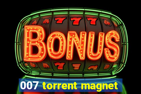 007 torrent magnet